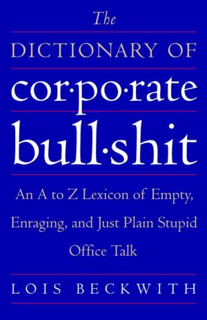 Cover of the book The Dictionary of Corporate Bullshit by JC Miller