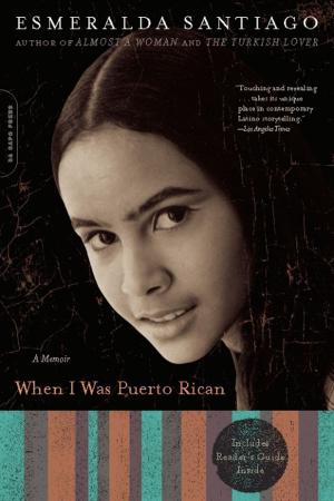 Cover of the book When I Was Puerto Rican by Melissa Fay Greene