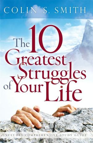 Book cover of The 10 Greatest Struggles Of Your Life