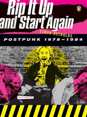 Cover of the book Rip It Up and Start Again by Paul Grabhorn