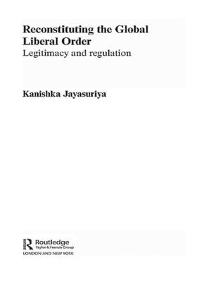 Cover of the book Reconstituting the Global Liberal Order by Durward K. Sobek II., Art Smalley
