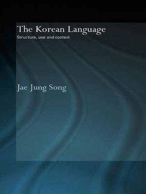 Cover of the book The Korean Language by Giuseppe Celi, Andrea Ginzburg, Dario Guarascio, Annamaria Simonazzi