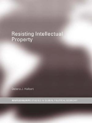 Cover of the book Resisting Intellectual Property by Jason Marc Harris