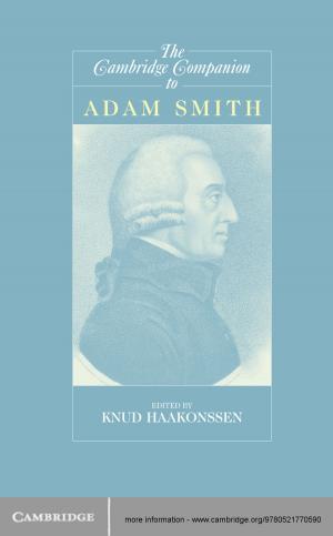 Cover of the book The Cambridge Companion to Adam Smith by Dr Damian Alan Pargas