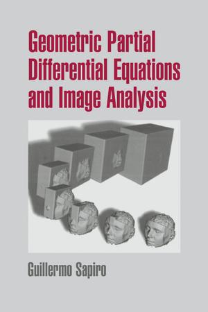 Cover of the book Geometric Partial Differential Equations and Image Analysis by Michael E. Smith