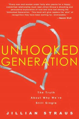 Cover of the book Unhooked Generation by Nina Nelson, Randa Nelson
