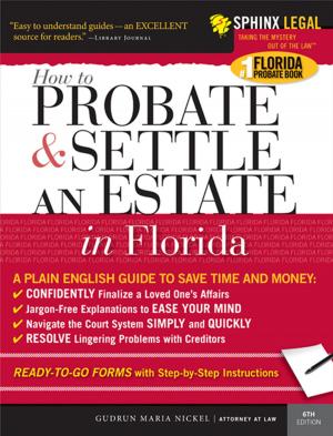 Cover of the book Probate and Settle an Estate in Florida by Cheryll Adams, Ph.D., Mary Cay Ricci, Alicia Cotabish