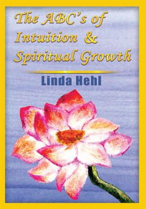Cover of the book The Abc's of Intuition & Spiritual Growth by Joseph Dorazio
