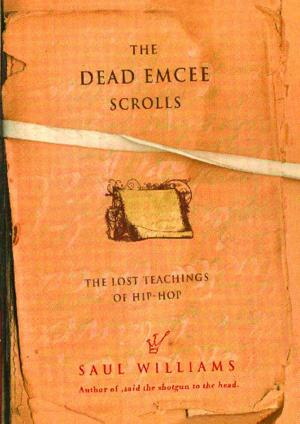Cover of the book The Dead Emcee Scrolls by Stephen Chbosky
