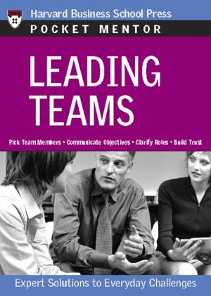 Cover of the book Leading Teams by Harvard Business Review, Daniel Goleman, Peter F. Drucker, Clayton M. Christensen, Michael E. Porter