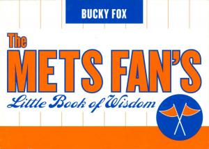 Cover of the book The Mets Fan's Little Book of Wisdom by Troy Nesbit