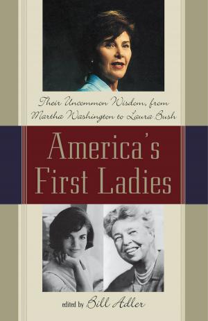 Cover of the book America's First Ladies by Douglas Darnall Ph.D., author of Beyond Divorce Casualtitesand Divorce Causalties