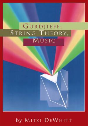 Cover of the book Gurdjieff, String Theory, Music by Paul McCutcheon, Susan Weinstein