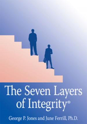 Cover of the book The Seven Layers of Integrity® by Rev. Dr. Charlie B. Mayson