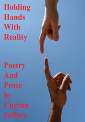 Cover of the book Holding Hands with Reality by Victoria Lovelace