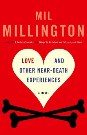 Cover of the book Love and Other Near-Death Experiences by Craig Wilson