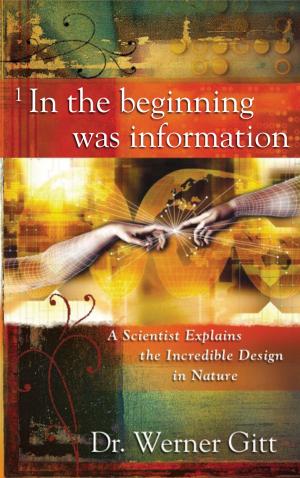 Cover of the book In the Beginning Was Information by Gary Frazier