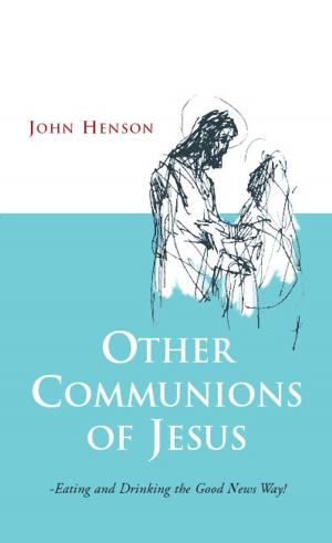 Cover of the book Other Communions of Jesus by Nicholas Hagger