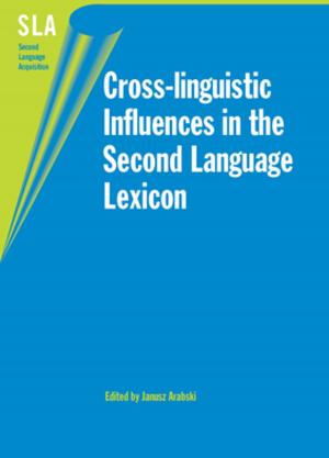 Cover of the book Cross-linguistic Influences in the Second Language Lexicon by Dr. Xiao-lei Wang