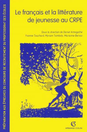 Cover of the book Le français et la littérature de jeunesse au CRPE by Jean-Claude Kaufmann