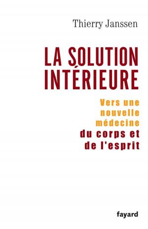 Cover of the book La solution intérieure by Claire Delamarche