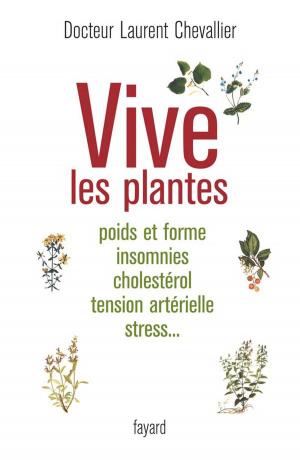 Book cover of Vive les plantes