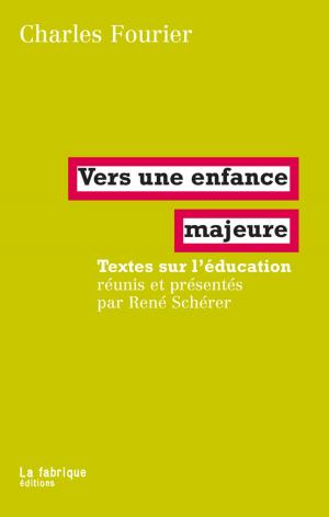 Cover of the book Vers une enfance majeure by André Schiffrin