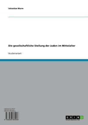 Cover of the book Die gesellschaftliche Stellung der Juden im Mittelalter by Slavomir Zidarov