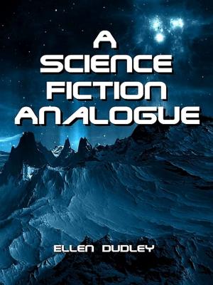 Cover of the book A Science Fiction Analogue. by Sophia Chase