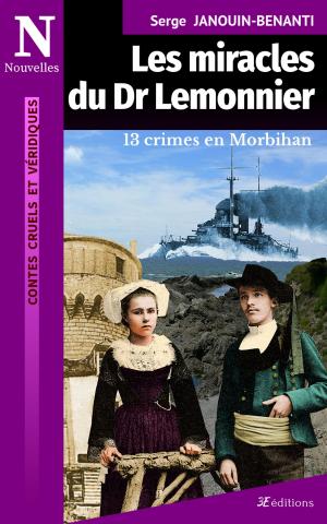 Cover of the book Les miracles du Dr Lemonnier by Viviane Janouin-Benanti