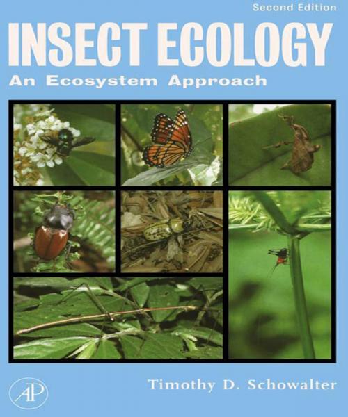 Cover of the book Insect Ecology by Timothy D. Schowalter, Elsevier Science