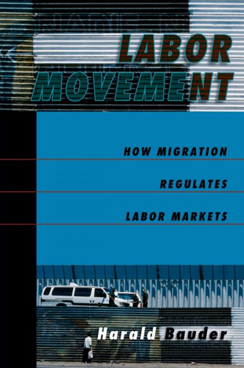 Cover of the book Labor Movement by Harald Bauder, Oxford University Press
