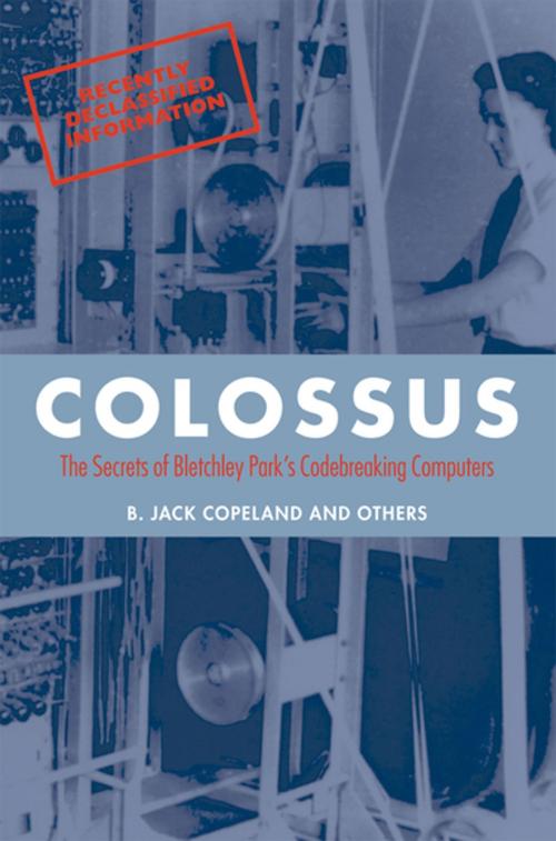 Cover of the book Colossus:The secrets of Bletchley Park's code-breaking computers by B. Jack Copeland, OUP Oxford
