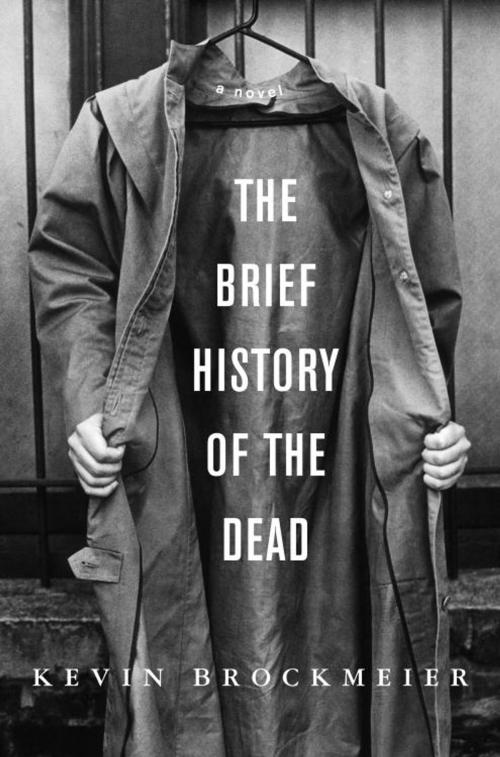 Cover of the book The Brief History of the Dead by Kevin Brockmeier, Knopf Doubleday Publishing Group