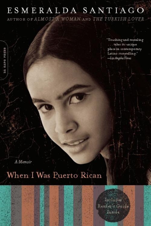 Cover of the book When I Was Puerto Rican by Esmeralda Santiago, Hachette Books