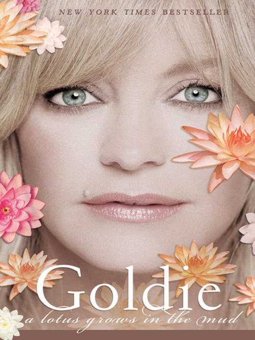 Cover of the book A Lotus Grows in the Mud by Goldie Hawn, Penguin Publishing Group