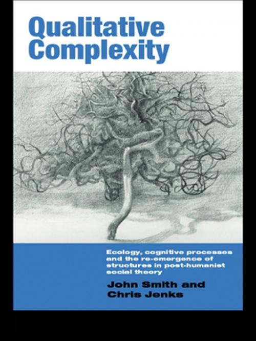 Cover of the book Qualitative Complexity by John Smith, Chris Jenks, Taylor and Francis