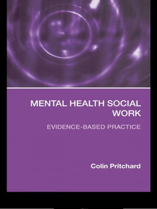 Cover of the book Mental Health Social Work by Colin Pritchard, Taylor and Francis