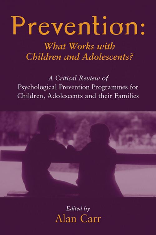 Cover of the book Prevention: What Works with Children and Adolescents? by , Taylor and Francis