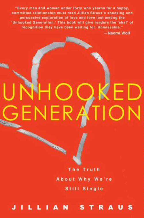 Cover of the book Unhooked Generation by Jillian Straus, Hachette Books