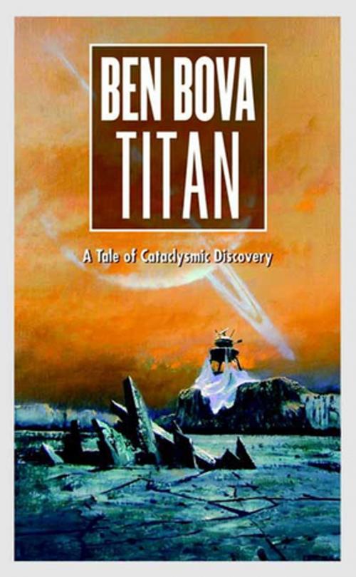 Cover of the book Titan by Ben Bova, Tom Doherty Associates