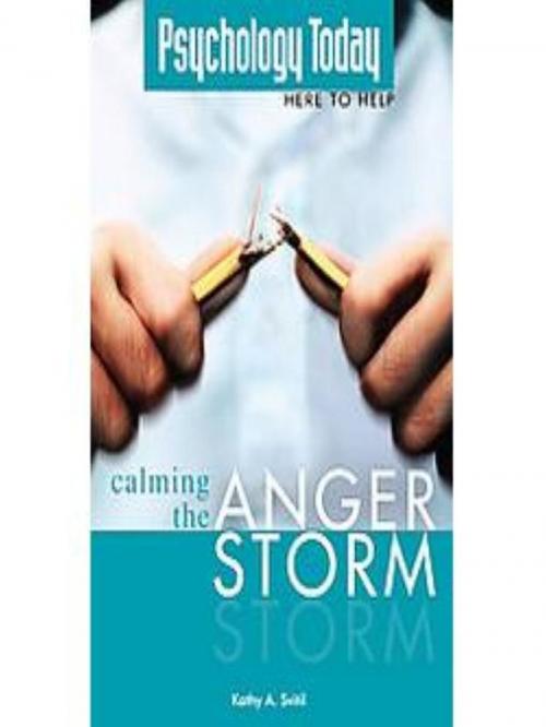 Cover of the book Psychology Today: Calming the Anger Storm by Kathy A. Svitil, DK Publishing