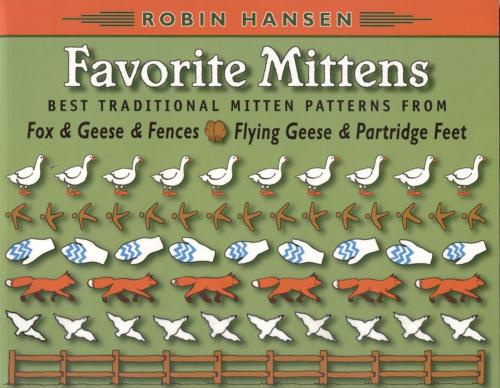 Cover of the book Favorite Mittens by Robin Hansen, Down East Books