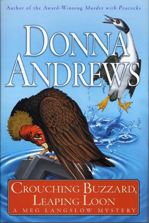 Cover of the book Crouching Buzzard, Leaping Loon by Donna Andrews, St. Martin's Press