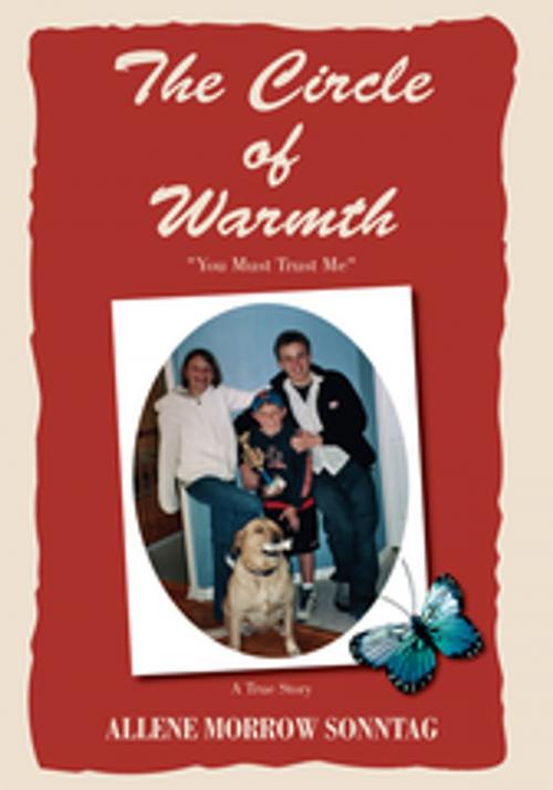 Cover of the book The Circle of Warmth by Allene Morrow Sonntag, Xlibris US
