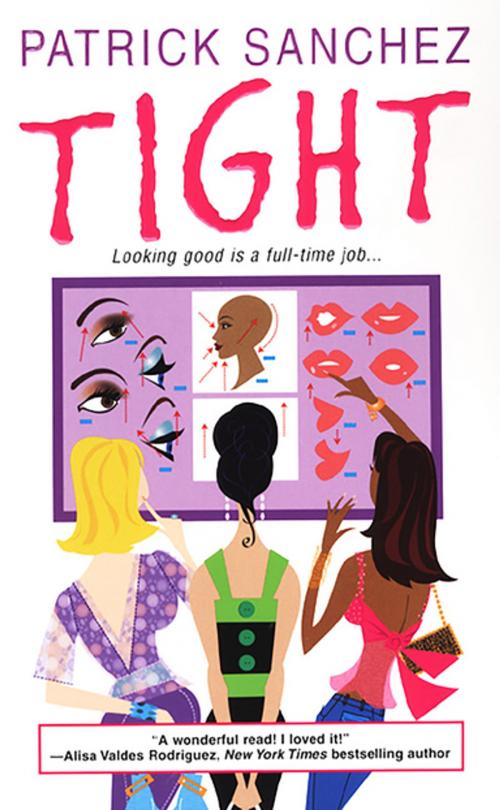 Cover of the book Tight by Patrick Sanchez, Kensington Books