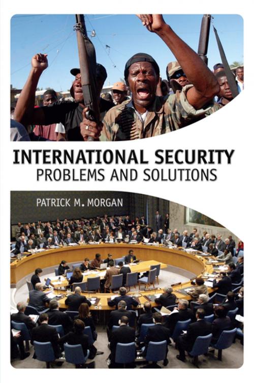 Cover of the book International Security by Professor Patrick M. Morgan, SAGE Publications