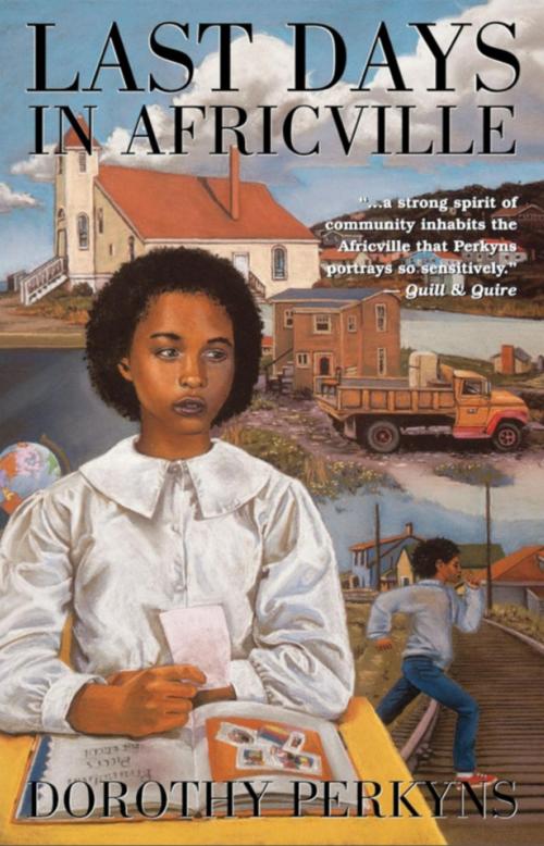 Cover of the book Last Days in Africville by Dorothy Perkyns, Dundurn