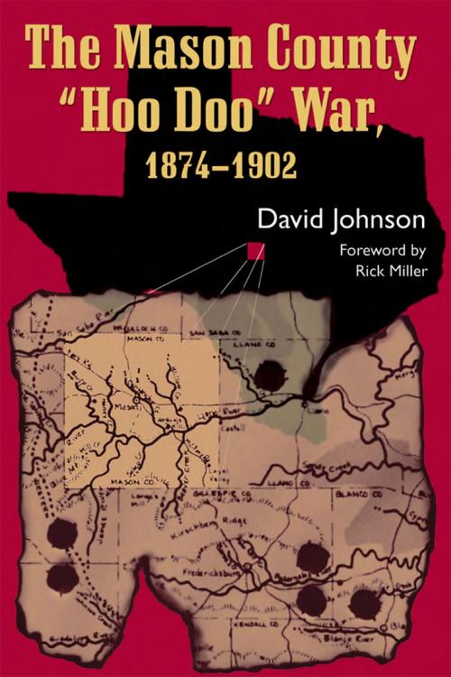 Cover of the book The Mason County "Hoo Doo" War, 1874-1902 by David Johnson, University of North Texas Press