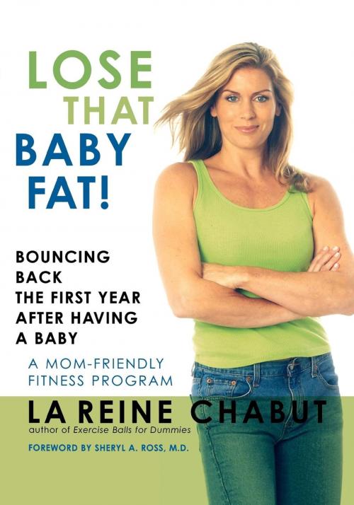 Cover of the book Lose That Baby Fat! by LaReine Chabut, M. Evans & Company